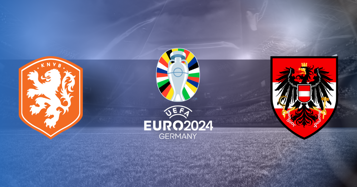 Pronostic Pays-Bas Autriche Euro 2024