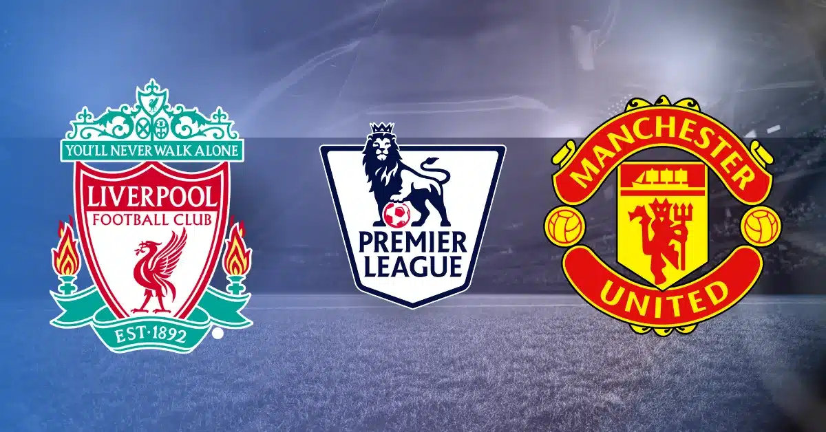 pronostic Liverpool Manchester United Premier League